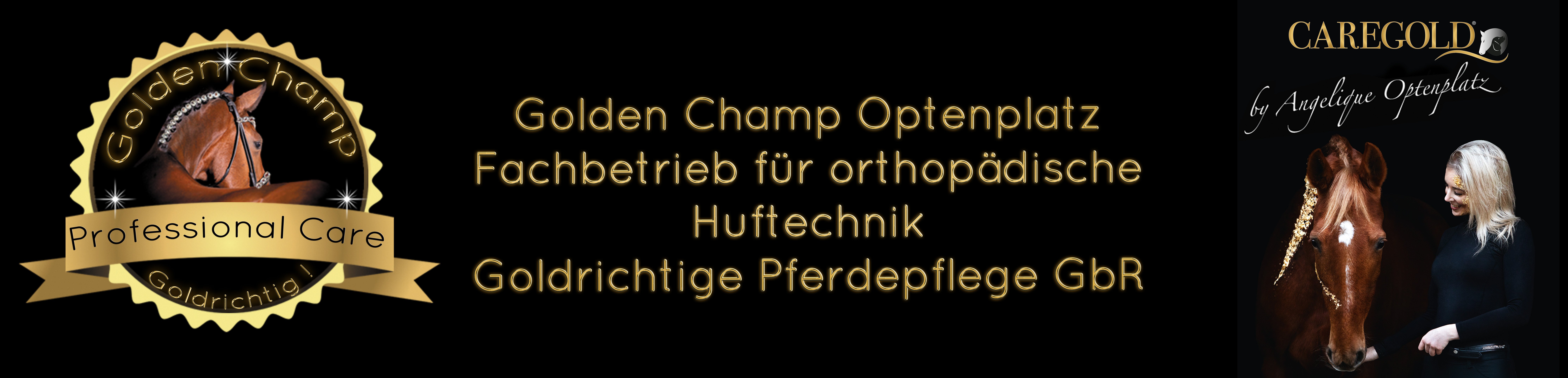 Golden Champ Optenplatz / Caregold Angelique Optenplatz